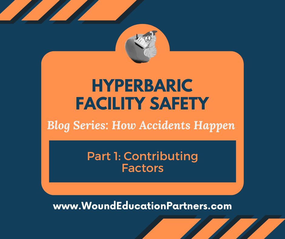 Contributing Factors in Hyperbaric Facility Accidents